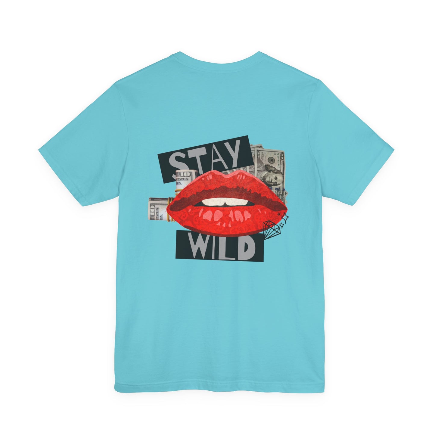 Stay Wild T-Shirt