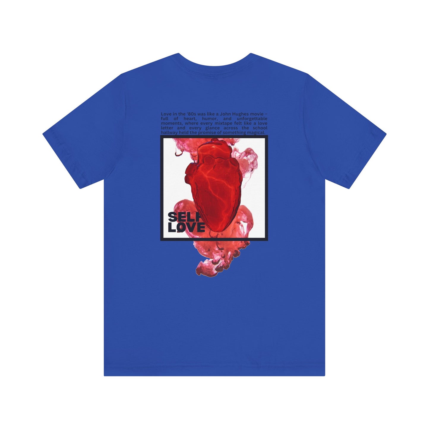 Self Love T-Shirt