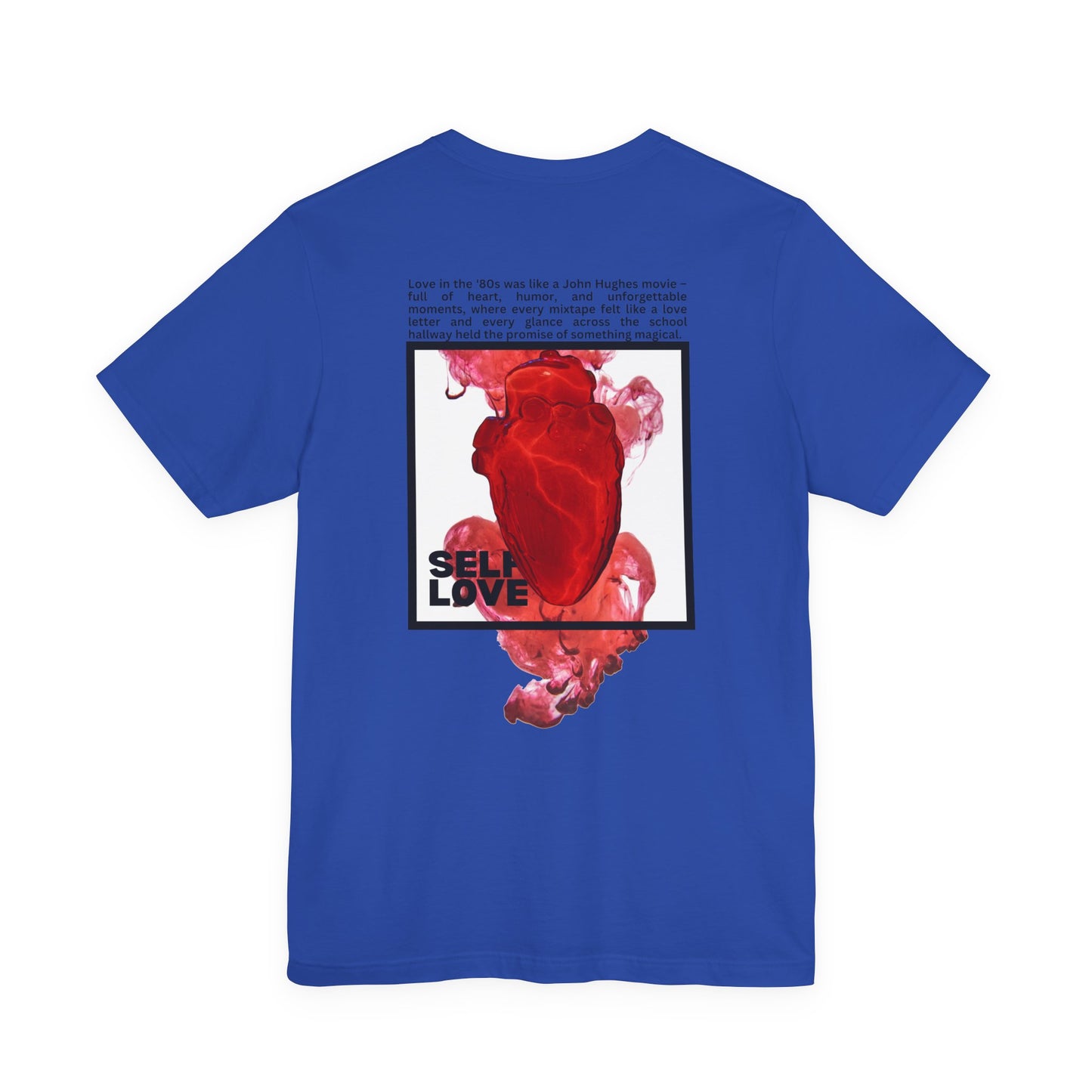 Self Love T-Shirt