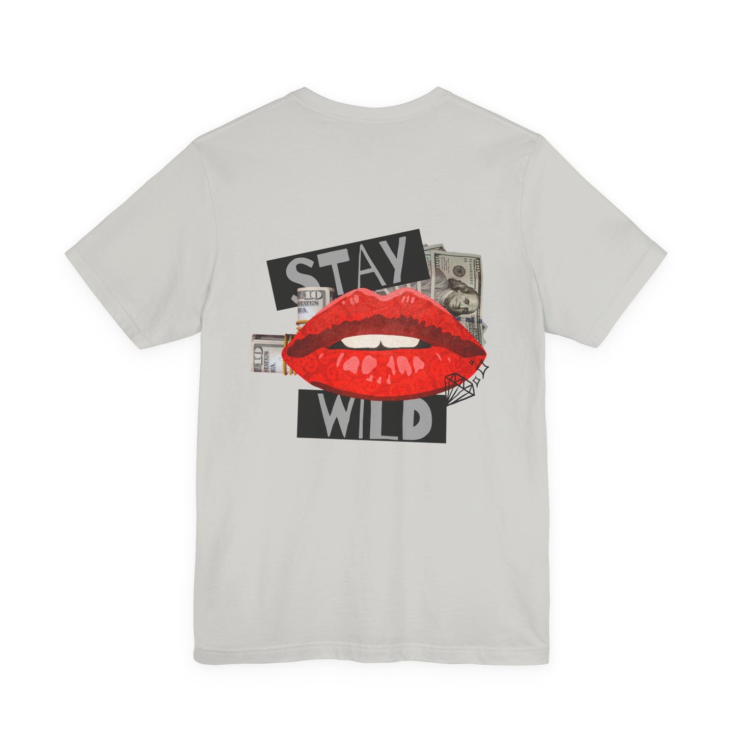 Stay Wild T-Shirt