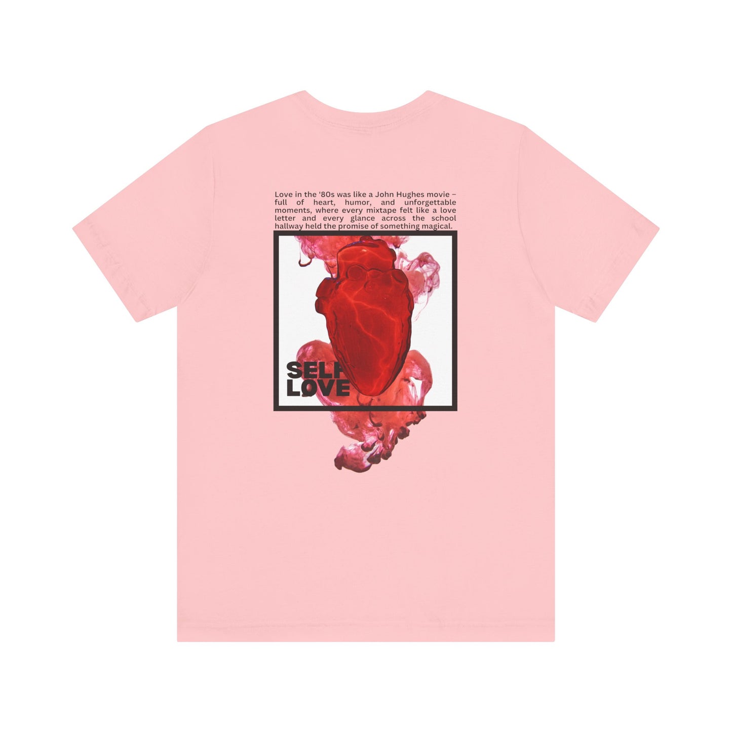 Self Love T-Shirt