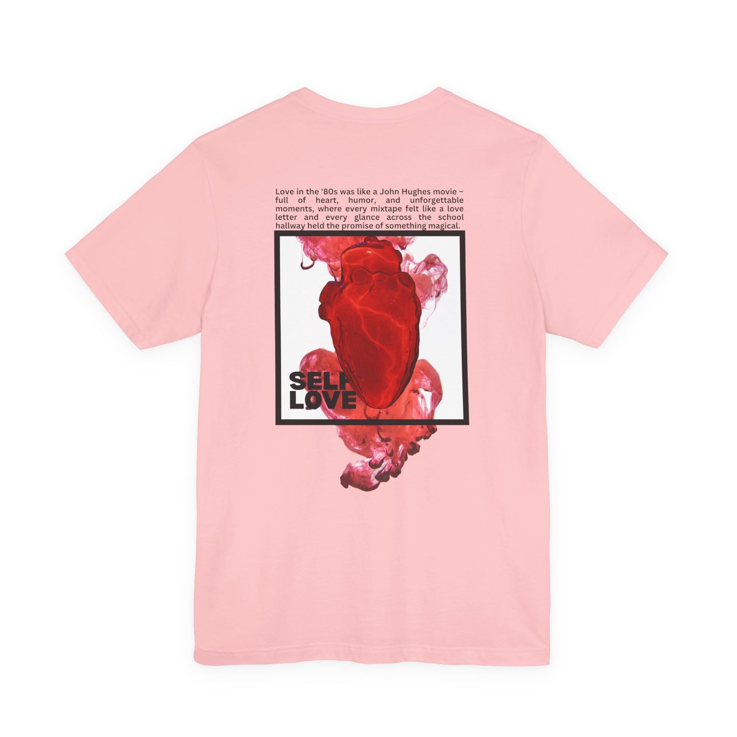 Self Love T-Shirt