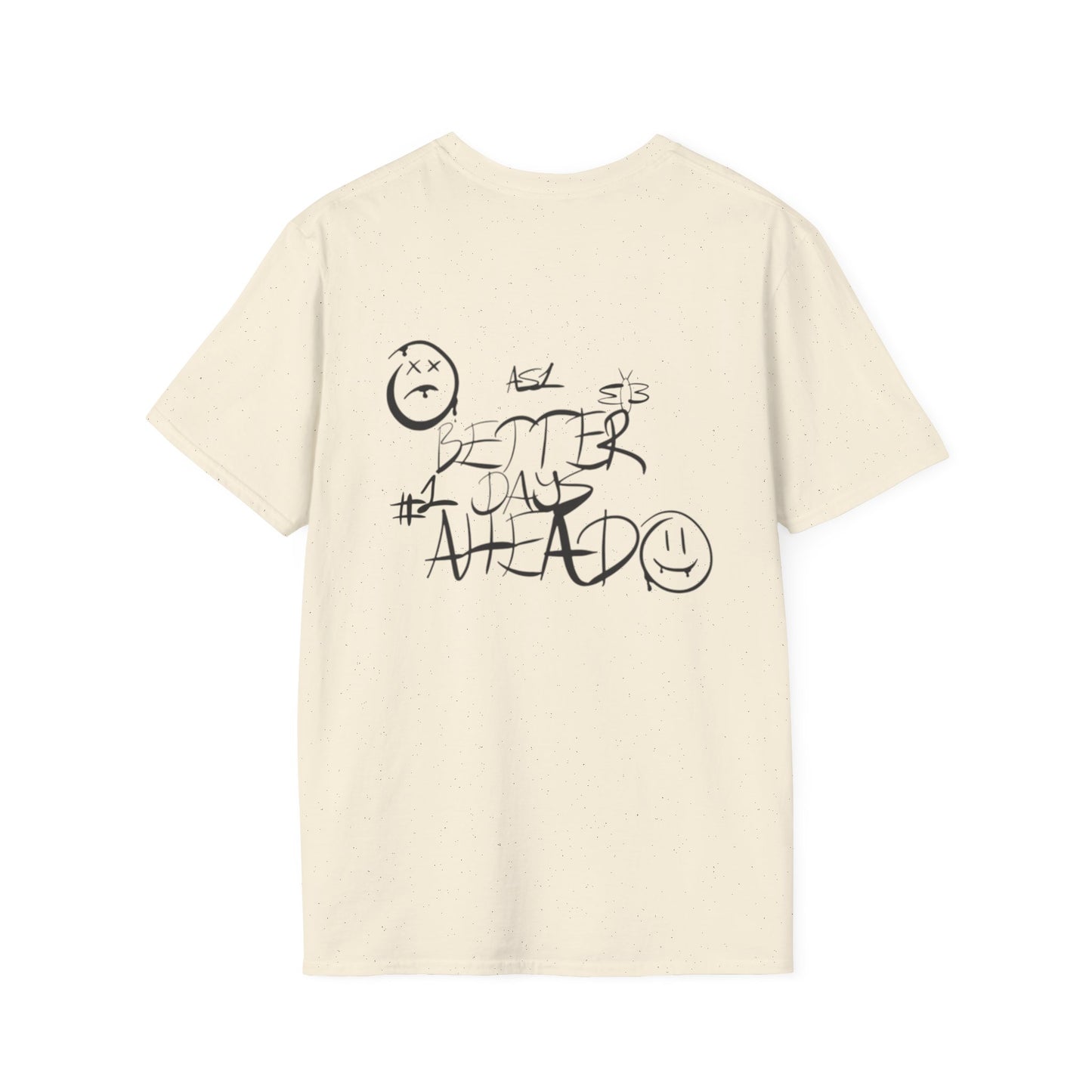 Better Days Ahead T-Shirt
