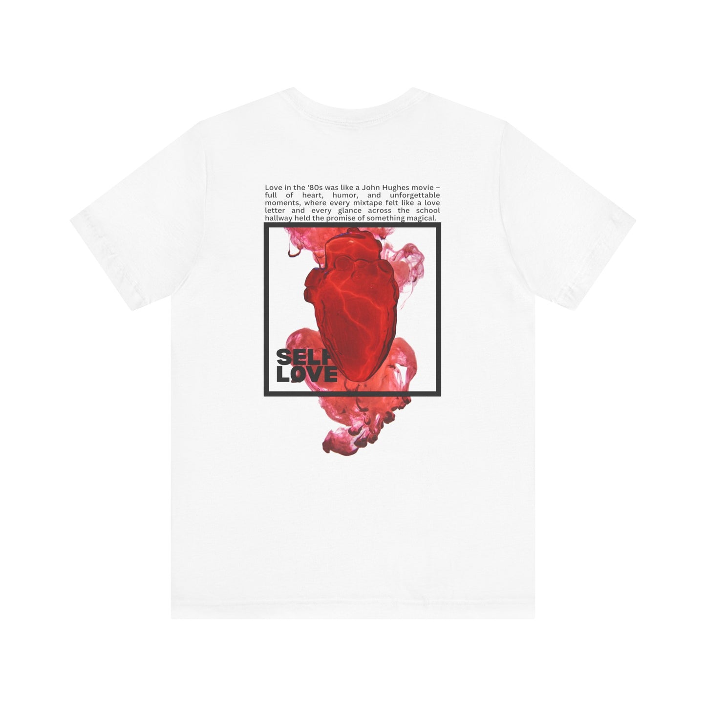 Self Love T-Shirt